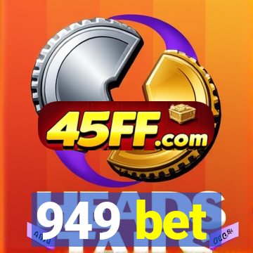 949 bet